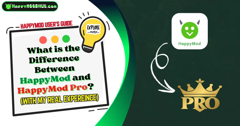 What is the Difference Between HappyMod and HappyMod Pro